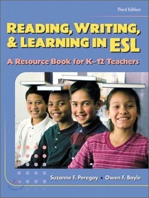 Reading, Writing and Learning in ESL : A Resource Book for K-12 Teachers