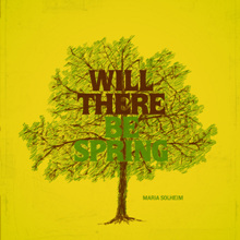 Maria Solheim - Will There Be Spring