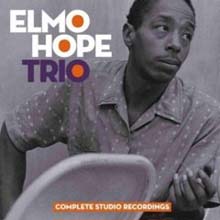 Elmo Hope Trio - Complete Studio Recordings 