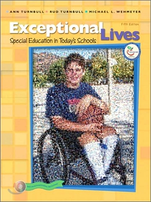 Exceptional Lives : Special Education in Today&#39;s Schools