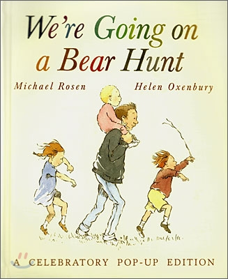 We're Going on a Bear Hunt : A Celebratory Pop-Up Edition