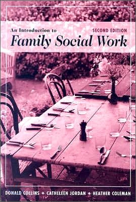 An Introduction to Family Social Work, 2/E