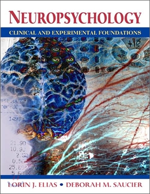 Neuropsychology : Clinical and Experimental Foundations