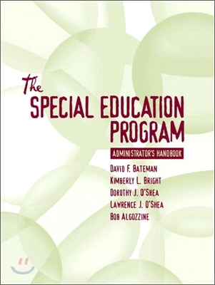 Special Education Program Administrator&#39;s Handbook