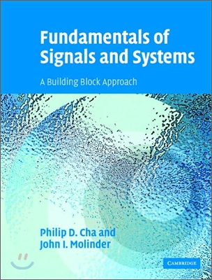 Fundamentals of Signals and Systems : A Building Block Approach