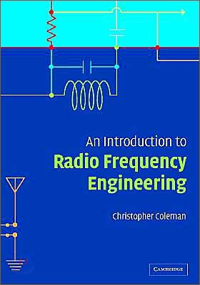 An Introduction to Radio Frequency Engineering (Hardcover)