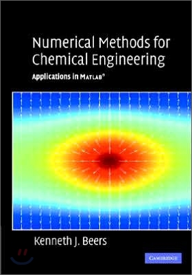 Numerical Methods for Chemical Engineering