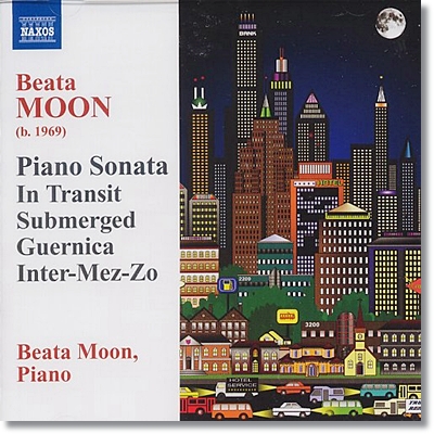 베아타 문: 피아노작품집 - 피아노소나타, 인터메초 외 (Beate Moon: Piano Works) 