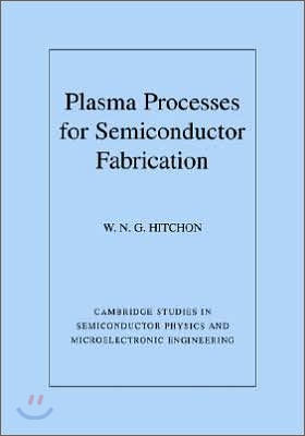 Plasma Processes for Semiconductor Fabrication