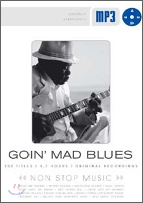 Goin&#39; Mad Blues : Non Stop Music (대용량 MP3 CD)