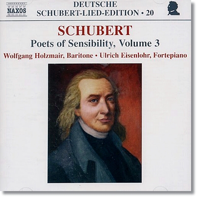 Wolfgang Holzmair 슈베르트: 가곡 - 감수성의 시 3집 (Poets of Sensibility Vol. 3)