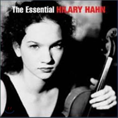 에센셜 힐러리 한 - 베스트 앨범 (Essential Hilary Hahn)