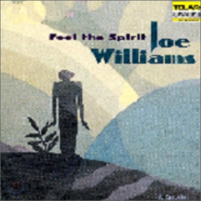 Joe Williams - Feel The Spirit