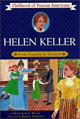 [중고-중] Helen Keller: From Tragedy to Triumph