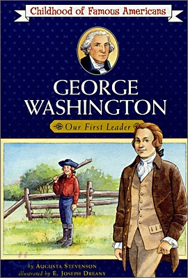 [Childhood of Famous Americans] George Washington : Young Leader