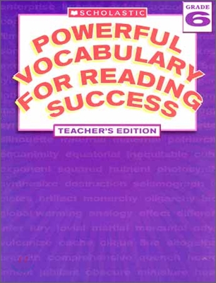 Powerful Vocabulary For Reading Success Grade 6 : Teacher's Book