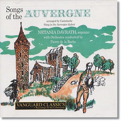 Natania Davrath 캉틀루브 : 오베르뉴의 노래 (Canteloube : Songs Of The Auvergne)