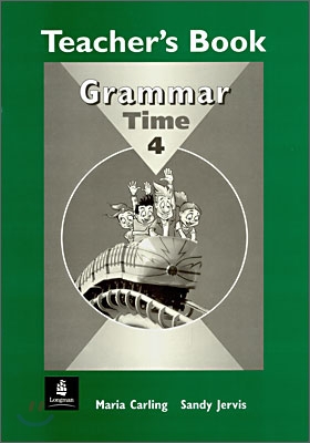 Grammar Time 4 : Teacher&#39;s Book