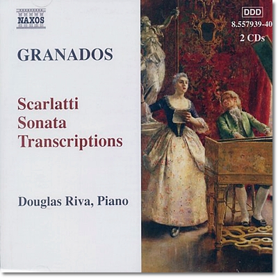 Douglas Riva 그라나도스: 피아노 음악 9집 - 스카를라티 건반 소나타 편곡버전 (Granados : Piano Music, Vol. 9 - Transcription Of 26 Sonatas By D. Scarlatti) 