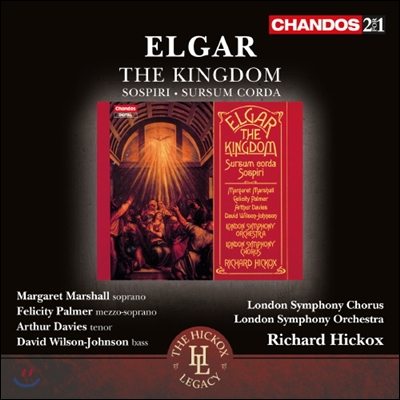 Richard Hickox 엘가: 주의 왕국, 탄식, 마음을 드높이 (Elgar: The Kingdom)