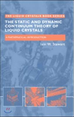 Static and Dynamic Continuum Theory of Liquid Crystals