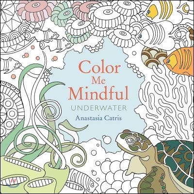 Color Me Mindful: Underwater