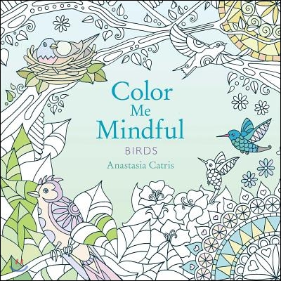 Color Me Mindful: Birds: Volume 2