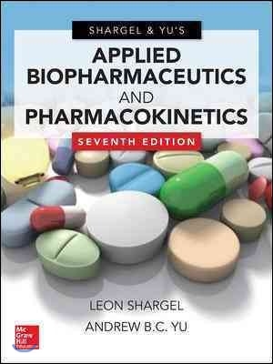 Applied Biopharmaceutics &amp; Pharmacokinetics, Seventh Edition