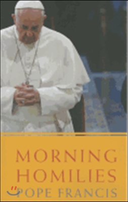 Morning Homilies