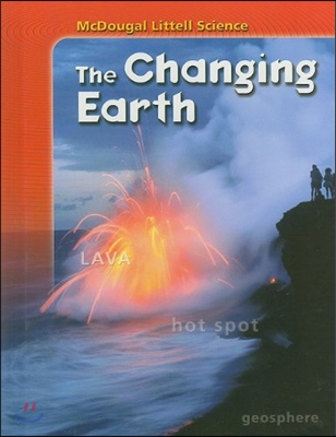 McDougal Littell Earth Science [Changing Earth] : Pupil&#39;s Edition (2007)