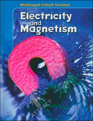 McDougal Littell Physical Science [Electricity and Magnetism] : Pupil's Edition (2007)