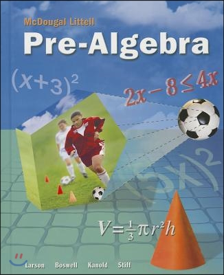 McDougal Littell Math Pre-Algebra : Pupil&#39;s Edition (2008)