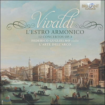 L'Arte dell'Arco 비발디: 조화의 영감 전곡집 (Vivaldi: L'Estro Armonico - 12 Concertos, Op. 3)