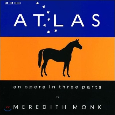 Meredith Monk 메레디스 몽크: 아틀라스 (Atlas)