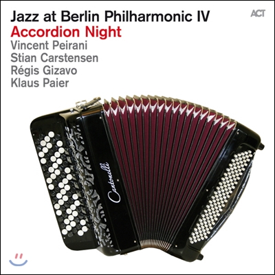 재즈 앳 베를린 필하모닉 4집 (Jazz At Berlin Philharmonic IV - Accordion Night)