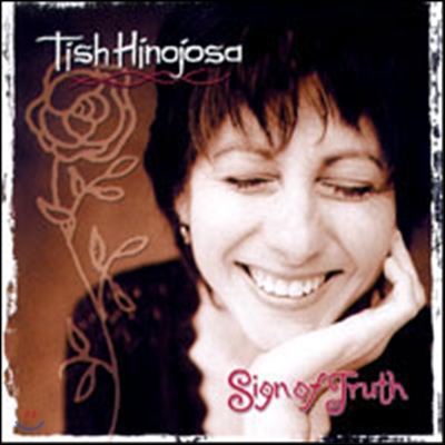 Tish Hinojosa - Sign of Truth