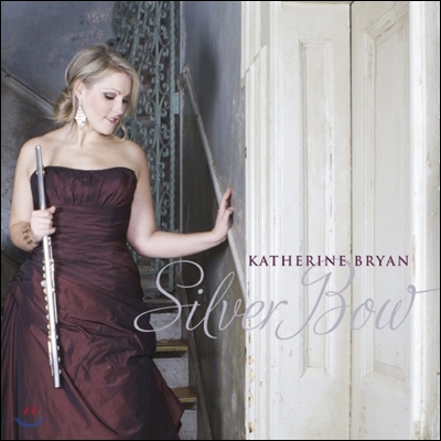 Katherine Bryan 은빛 활 - 플루트로 연주한 바이올린 명곡 (Silver Bow)