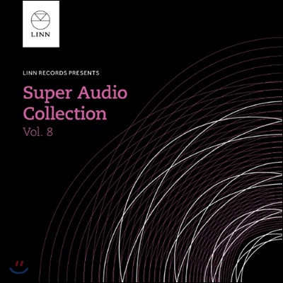린 레코드 슈퍼 오디오 서라운드 컬렉션 8집 (Linn The Super Audio Collection Vol.8)