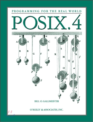 Posix.4 Programmers Guide: Programming for the Real World