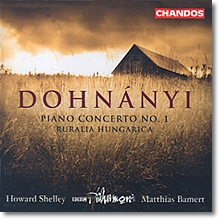 Howard Shelley 도흐나니: 피아노 협주곡 1번, 헝가리 목가 (Dohnanyi: Piano Concerto No.1)