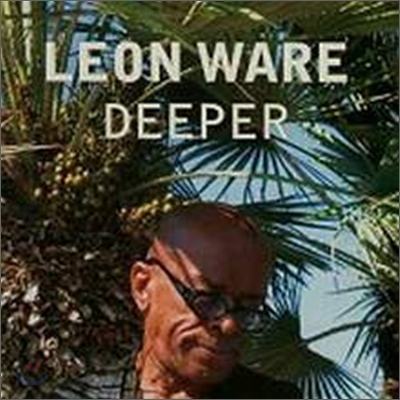 Leon Ware - Deeper