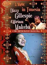 Dizzy Gillespie &amp; Miriam Makeba - A Night In Tunisia 
