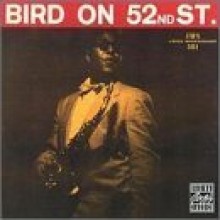 Charlie Parker - Bird On 52nd Street [OJC]