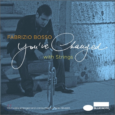 Fabrizio Bosso - You&#39;ve Changed