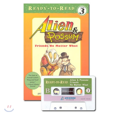 Ready-To-Read Level 3 : Aien & Possum - Friends No Matter What (Book+Tape)
