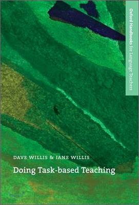 Oxford Handbooks for Language Teachers : Doing Task-based Teaching