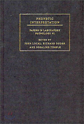 Phonetic Interpretation: Papers in Laboratory Phonology VI