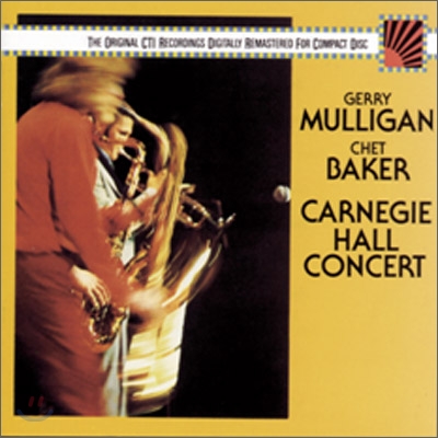 Gerry Mulligan & Chet Baker - Carnegie Hall Concert