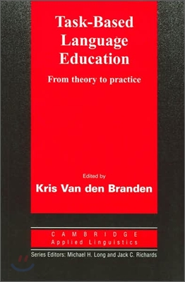 Task-Based Language Education : From Theory to Practice (Paperback)