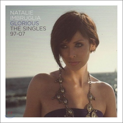 Natalie Imbruglia - Singles 1997-2007